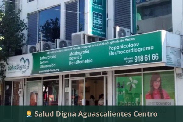 Salud Digna Aguascalientes Centro