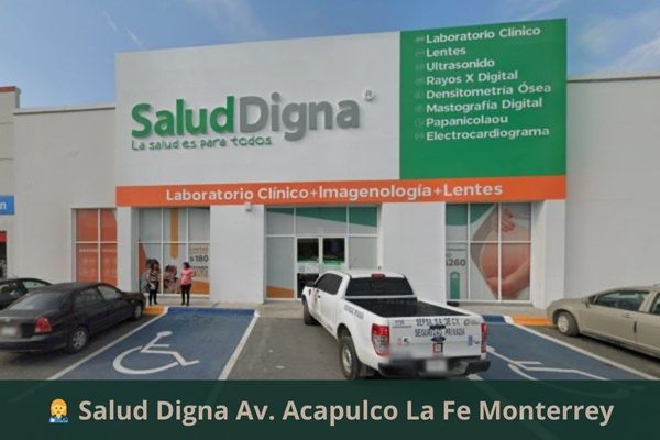Salud Digna Av. Acapulco La Fe Monterrey