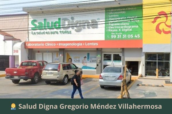 Salud Digna Gregorio Méndez Villahermosa