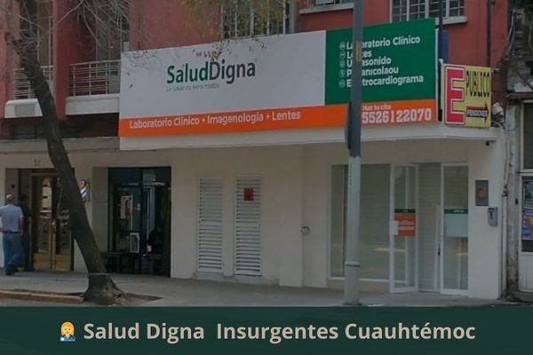 Salud Digna Insurgentes Cuauhtémoc