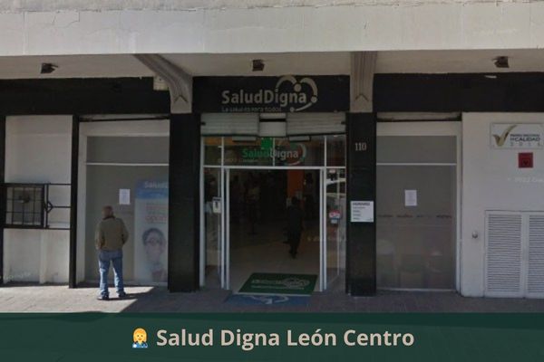 Laboratorio de Salud Digna León Centro Guanajuato ➜ Horario, teléfono, precios y citas