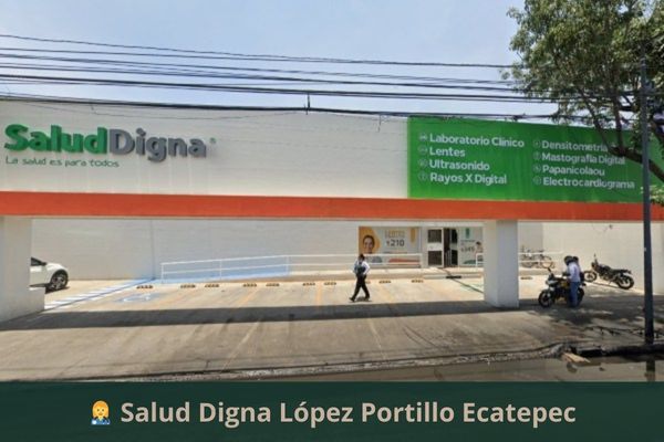 Salud Digna López Portillo Ecatepec