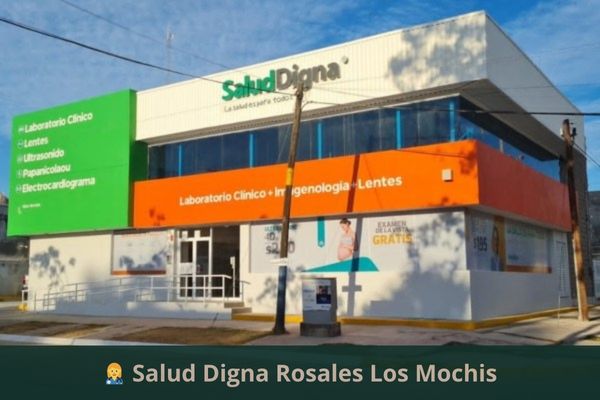 Salud Digna Rosales Los Mochis