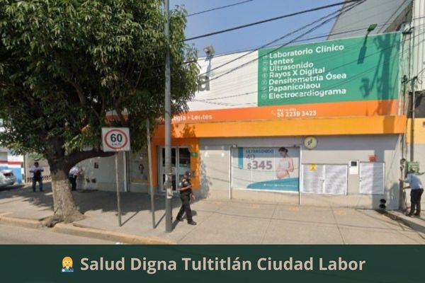 Salud Digna Tultitlán Ciudad Labor