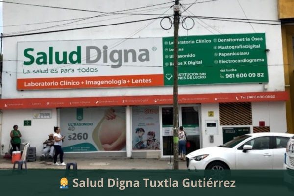 Laboratorio de Salud Digna Tuxtla Gutiérrez Chiapas ➜ Horario, teléfono, precios y citas